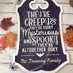 Creepy and Kooky Family Plaque